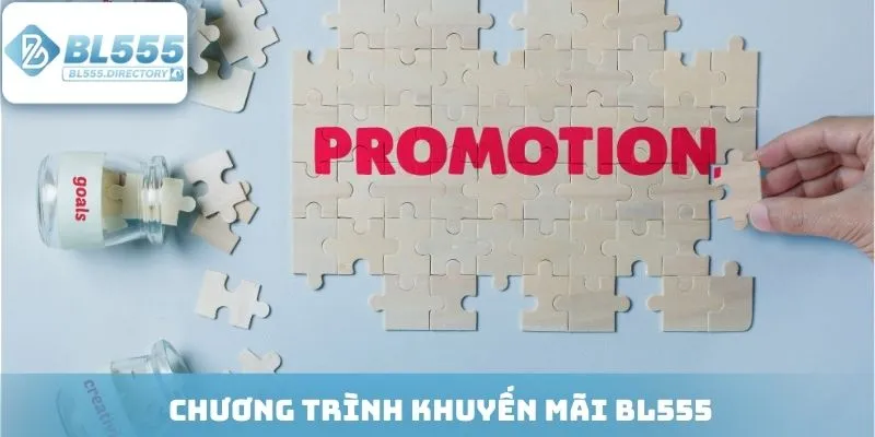 Chương trình khuyến mãi BL555