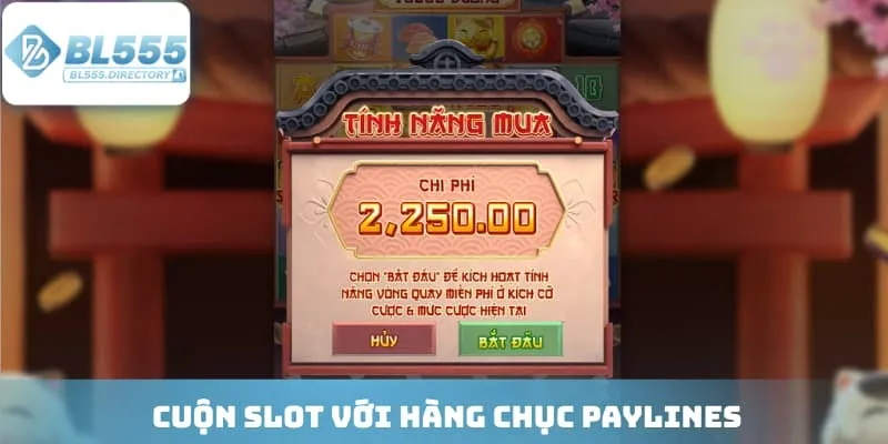 Cuộn slot với hàng chục paylines