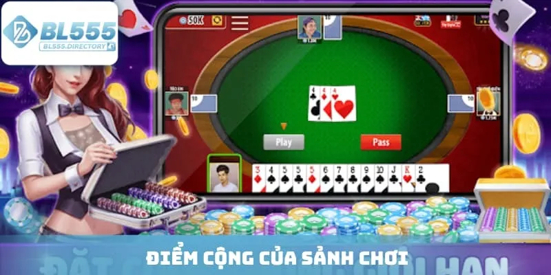 Điểm cộng của sảnh chơi