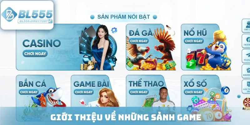 Giới thiệu về những sảnh Game