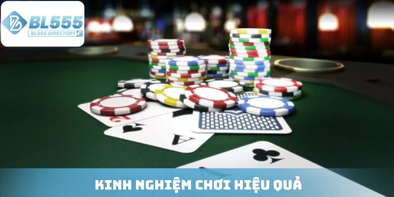 Kinh nghiệm chơi hiệu quả