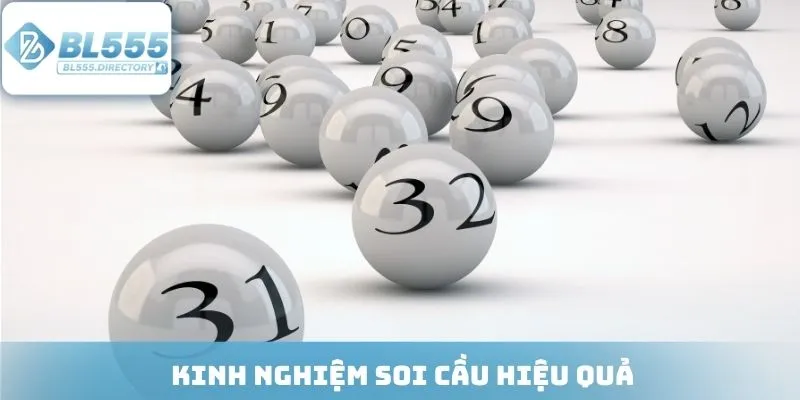 Kinh nghiệm soi cầu hiệu quả