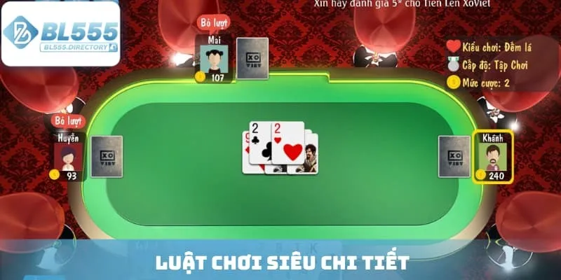 Luật chơi siêu chi tiết