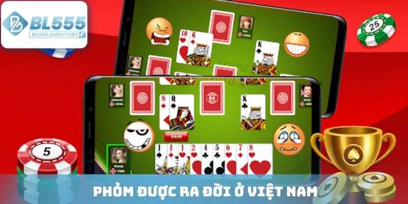 Phỏm được ra đời ở Việt Nam
